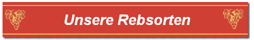 Unsere Rebsorten