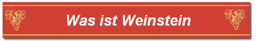 Was ist Weinstein
